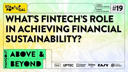 Above & Beyond Hangouts #19 // What’s Fintech’s Role in Achieving Financial Sustainability?