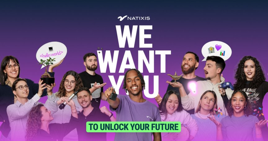 Porto Leading Investor Natixis Offers 200 Trainee Vacancies in WE WANT YOU Program Porto Leading Investor Natixis Offers 200 Trainee Vacancies in WE WANT YOU Program