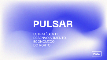 Porto&#39;s Economic Development Strategy, "Pulsar", is presented this Friday